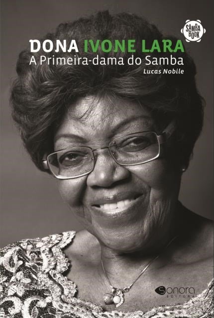 Dona Ivone Lara – A Primeira Dama do Samba